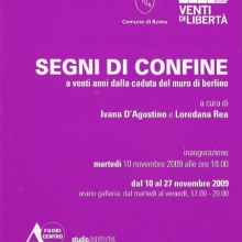 SEGNI DI CONFINE (2009) - Studio Arte Fuori Centro (Roma)