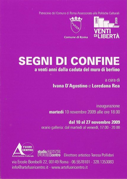 SEGNI DI CONFINE - Mostra  a cura di Ivana D'Agostino e Loredana Rea