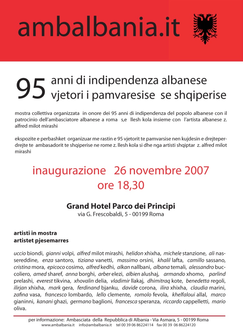 95 ANNI di INDIPENDENZA del POPOLO ALBANESE (2007) - Ambasciata della Repubblica di Albania (Roma)
